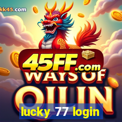 lucky 77 login